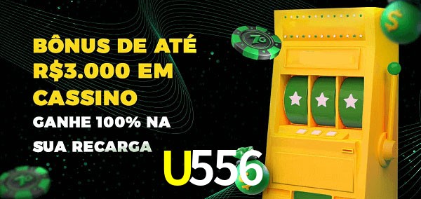 U556 melhor bônus de depósito